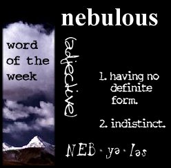 nebulous